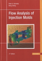 Flow Analysis of Injection Molds : 2nd Edition  