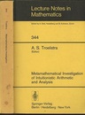 Metamathematical Investigation of Intuitionistic Arithmetic and Analysis  