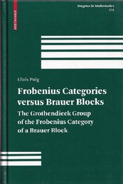 Frobenius Categories Versus Brauer Blocks (Hard) The Grothendieck Group of the Frobenius Category of a Brauer Block 