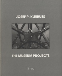 Josef P. Kleihues : The Museum Projects (英) ヨーゼフ・パウル・クライフス：美術館建築 