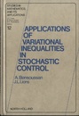 Applications of Variational Inequalities in Stochastic Control  