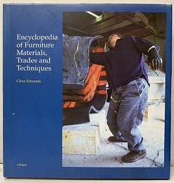 Encyclopedia of Furniture Materials, Trades and Techniques  