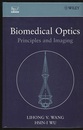 Biomedical Optics : Principles and Imaging  