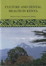 Culture and Dental Health in Kenya  