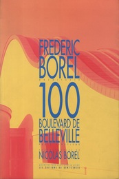 Frederic Borel - Architecte : 100 Boulevard De Belleville Paris Vingtieme (仏) フレデリック・ボレル：ヴェルビル大通りの建築 