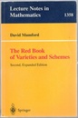 The Red Book of Varieties and Schemes : 2nd Expanded Edition Includes the Michigan Lectures (1974) on Curves and their Jacobians (英) 代数幾何学講義