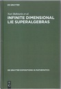 Infinite Dimensional Lie Superalgebras  