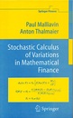 Stochastic Calculus of Variations in Mathematical Finance (Hard)  