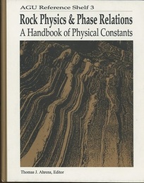 Rock Physics & Phase Relations : A Handbook of Physical Constants  