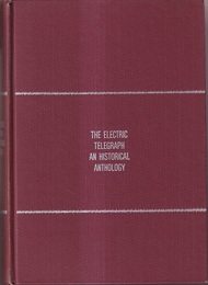 The Electric Telegraph : An Historical Anthology  