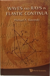 Waves and Rays in Elastic Continua  