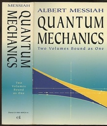 Quantum Mechanics : 2 Volumes Bound as 1 (英) メシア量子力学 