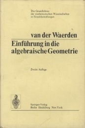 Einfuhrung in die algebraische Geometrie : 2. Auf. (2nd Edition) (Hard) (独) 代数幾何学入門 
