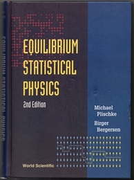 Equilibrium Statistical Physics (2nd Edition)  