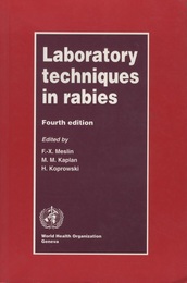 Laboratory Techniques in Rabies : 4th Edition  