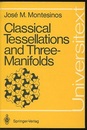Classical Tessellations and Three-Manifolds (英) モザイクと3次元多様体 