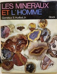 LES MINERAUX ET L'HOMME  