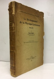 Le Developpement de la Physique Cartesienne 1646-1712  