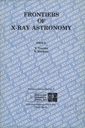 Frontiers of X-Ray Astronomy 28th Yamada Conference、 April 8-12、 1991、 Nagoya、 Japan 