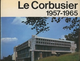 ル・コルビュジエ全作品集（日本語版）　　第7巻【普及版】 1957-1965 