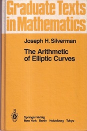 The Arithmetic of Elliptic Curves : 1st Edition (Hard)  