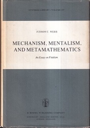 Mechanism, Mentalism, and Metamathematics An Essay on Finitism 