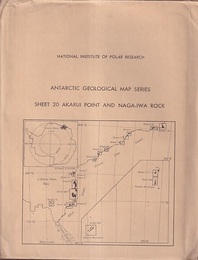Antarctic Geological Map Series Sheet 20 Akarui Point and Naga-iwa Rock  