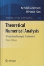 Theoretical Numerical Analysis : 3rd Edition (Hard) A Functional Analysis Framework 