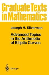 Advanced Topics in the Arithmetic of Elliptic Curves (Soft) (英) 楕円曲線論概説 