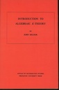 Introduction to Algebraic K-Theory  
