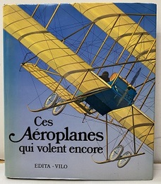 Ces A?roplanes qui volent encore  