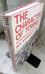 The Character of Towns An Approach to Conservation 