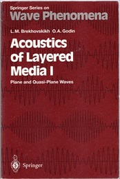 Acoustics of Layered Media (1) Plane and Quasi-Plane Waves  