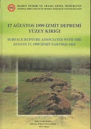 17 Agustos 1999 Izmit Depremi Yuzey Kirigi Surface Rupture Associated with the August 17、1999 Izmit Earthquake 