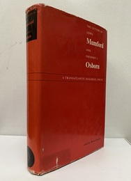 The Letters of Lewis Mumford and Frederic J. Osborn A Transatlantic Dialogue, 1938~70 
