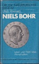 Niels Bohr : Leben und Werk eines Atomphysikers, 1885-1962 (Hard)  