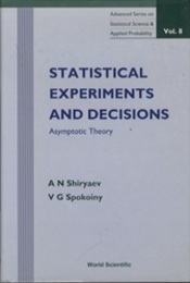 Statistical Experiments and Decisions Asymptotic Theory 