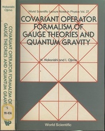 Covariant Operator Formalism of Gauge Theories and Quantum Gravity (Soft)  