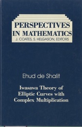Iwasawa Theory of Elliptic Curves with Complex Multiplication P-Adic L Functions 