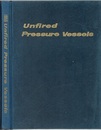 Rules for Construction of Unifired Pressure Vessels : 1959 Edition  