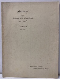 Abstracts from "Beitrage zur Mineralogie von Japan" Neue Folge Ⅰ  