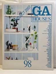GA HOUSES 98  特集：Project2007　世界の住宅  