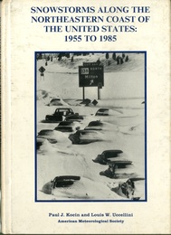 Snowstorms Along the Northeastern Coast of the United States : 1955 to 1985  