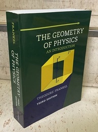 The Geometry of Physics : 3rd Edition An Introduction 