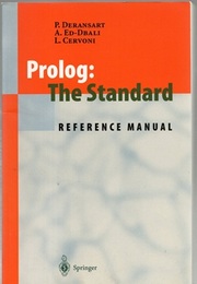 Prolog: the Standard Reference Manual 
