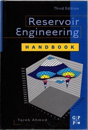 Reservoir Engineering Handbook : 3rd Edition  