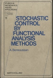 Stochastic Control by Functional Analysis Methods  