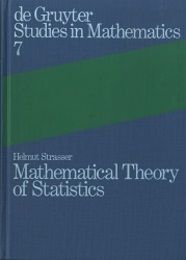 Mathematical Theory of Statistics Statistical Experiments and Asymptotic Decision Theory 