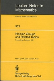Kleinian Groups and Related Topics Proceedings, Oaxtepec, 1981 