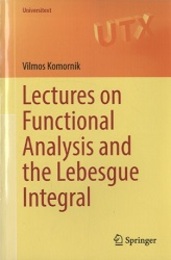 Lectures on Functional Analysis and the Lebesgue Integral  